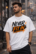 Never Fit In Oversized Streetwear T-Shirt